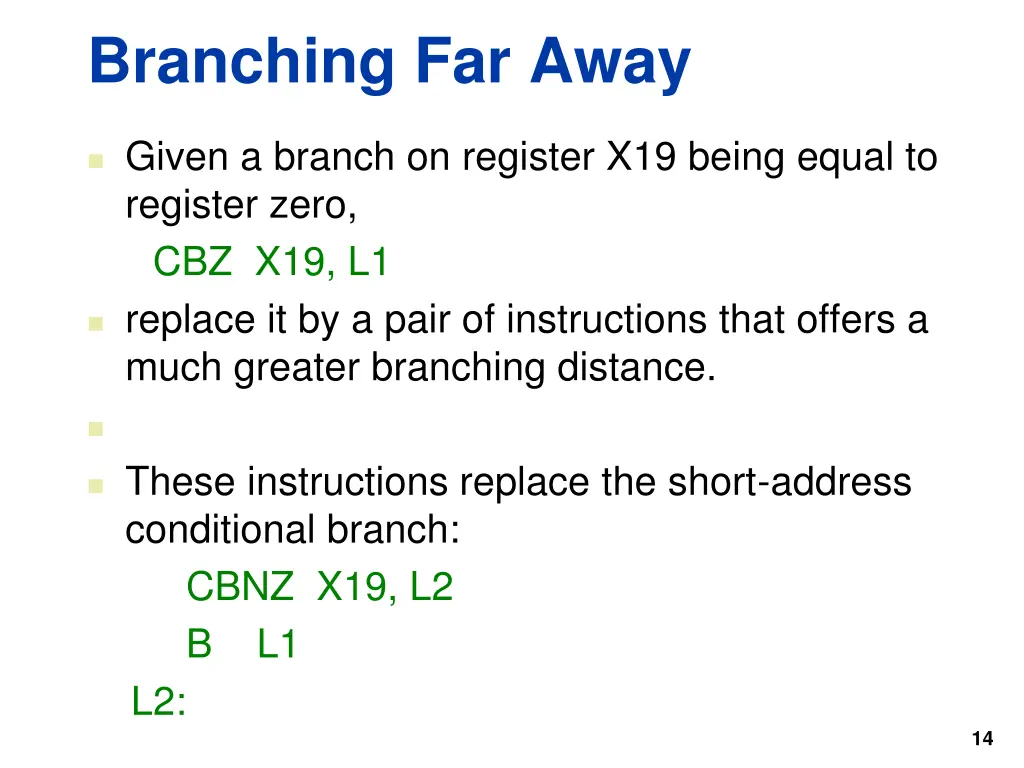 branching far away