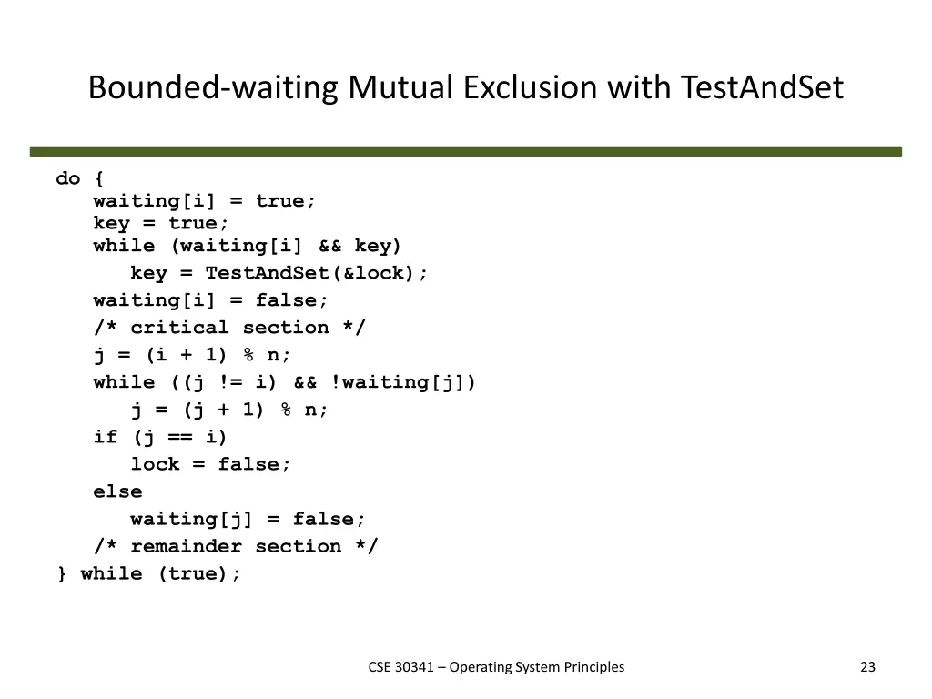 bounded waiting mutual exclusion with testandset