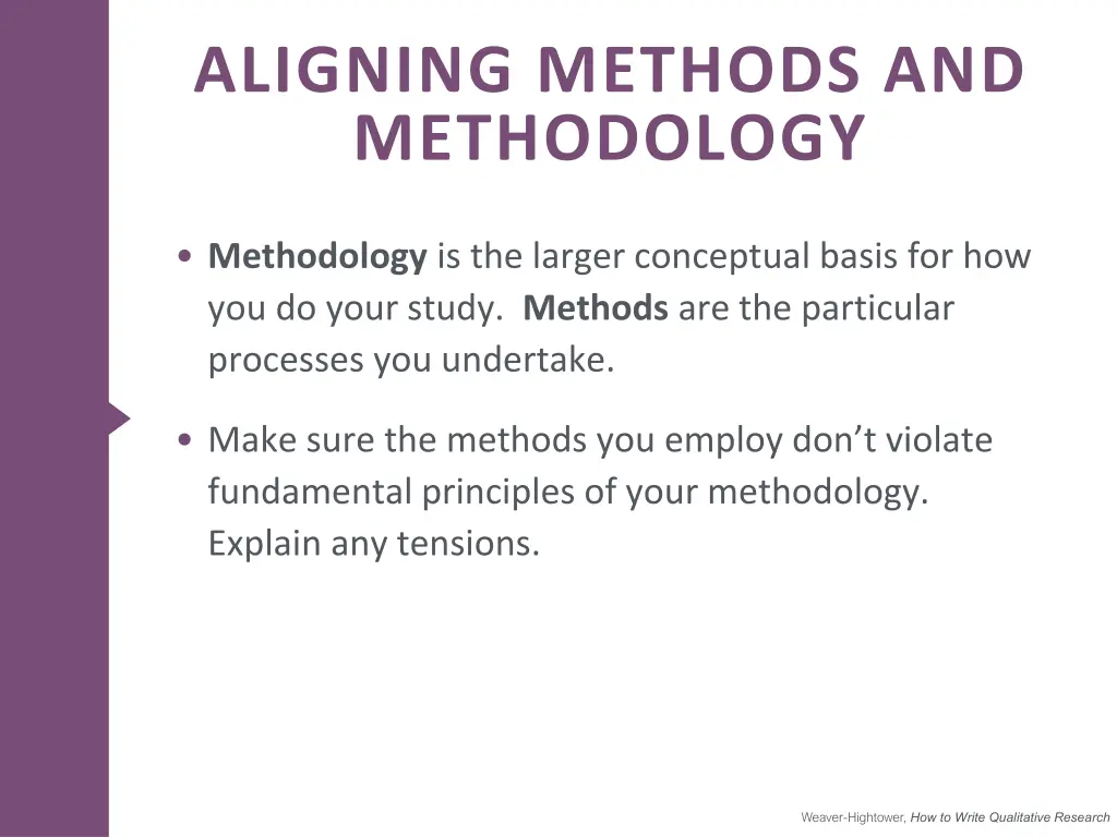 aligning methods and methodology