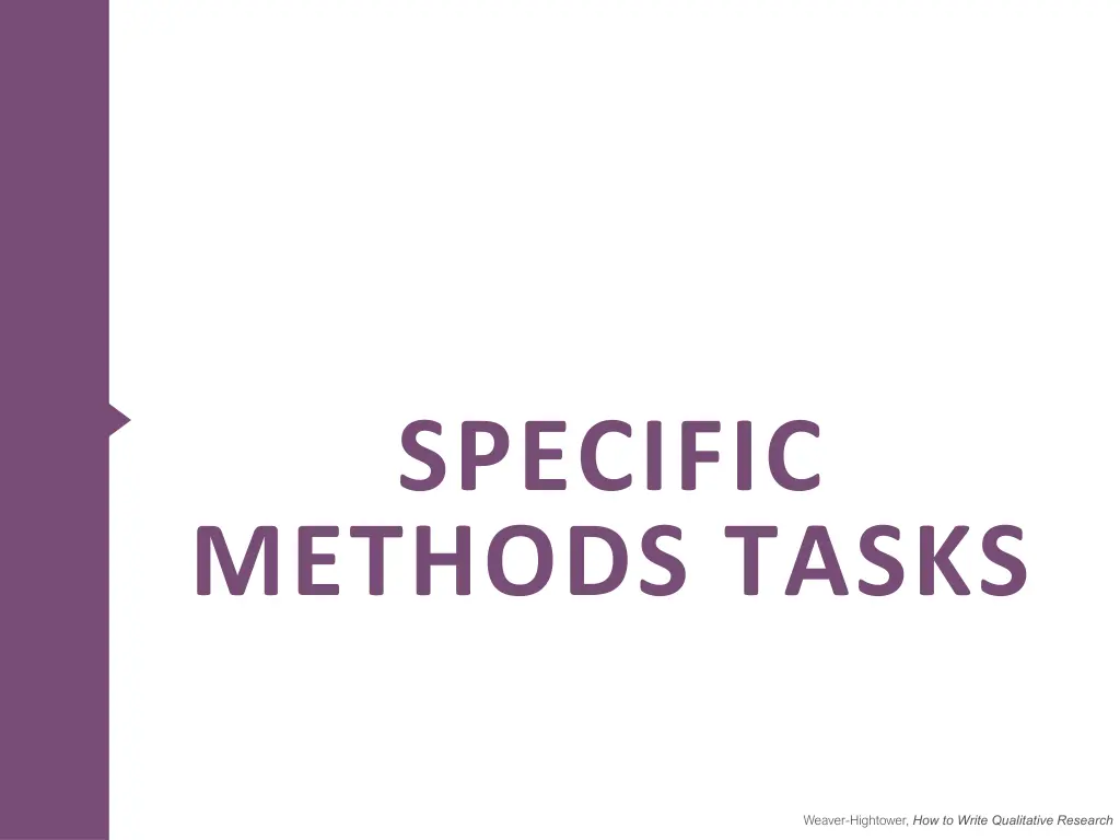 specific methods tasks