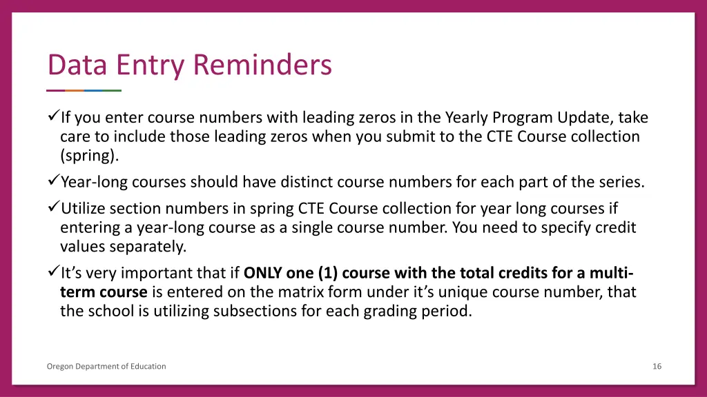 data entry reminders