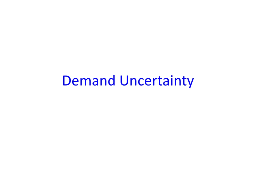 demand uncertainty
