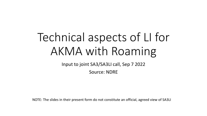 technical aspects of li for akma with roaming
