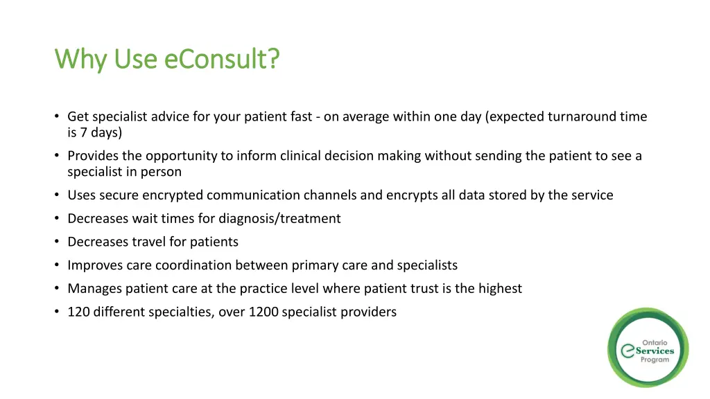 why use econsult why use econsult