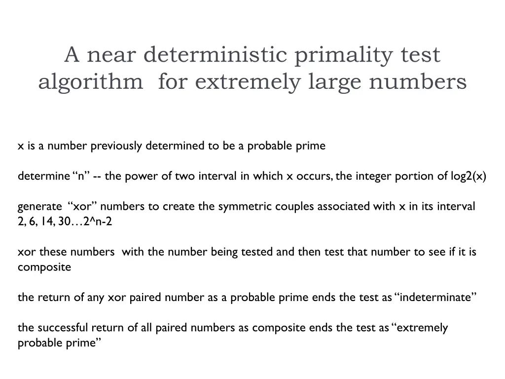 a near deterministic primality test algorithm