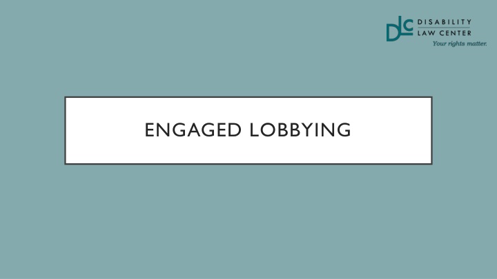 engaged lobbying