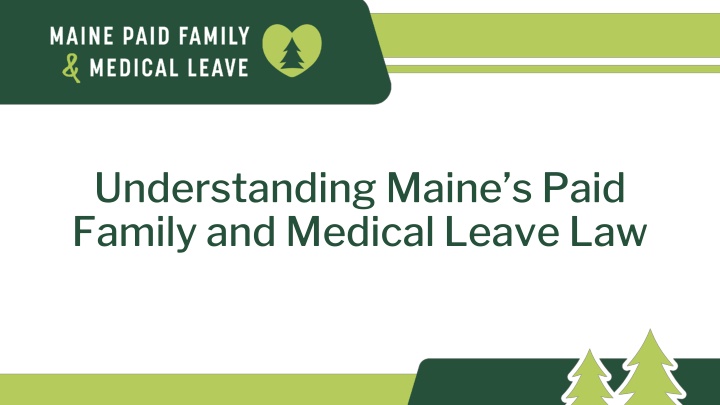 understanding maine s paid family and medical