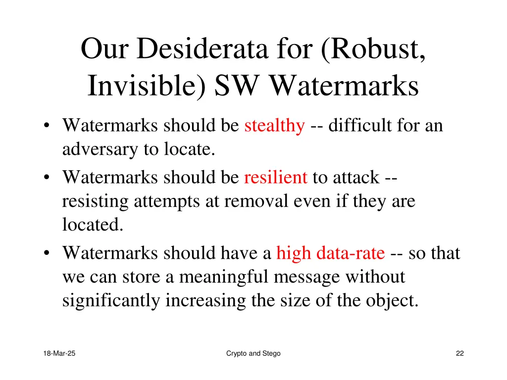 our desiderata for robust invisible sw watermarks