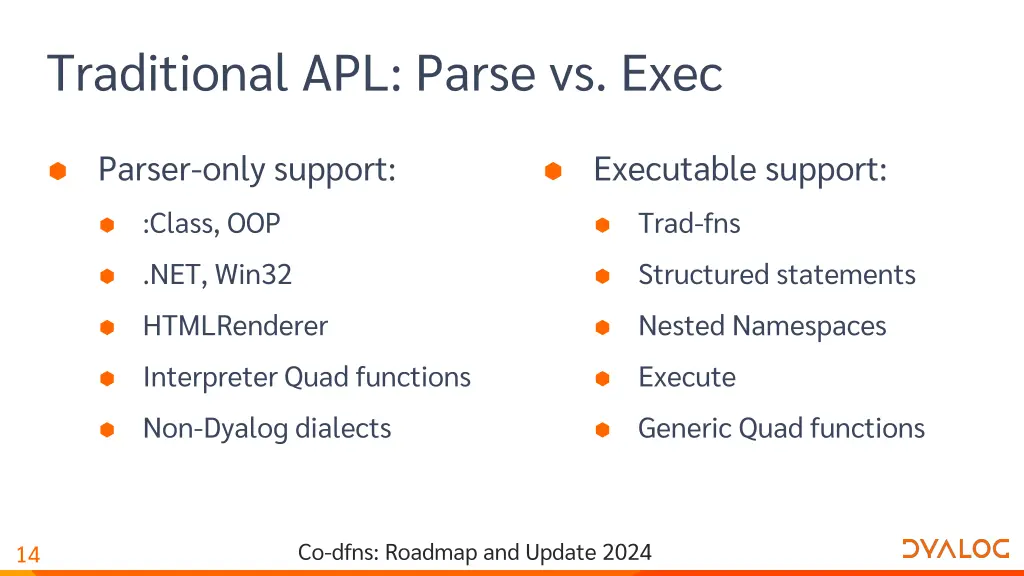 traditional apl parse vs exec