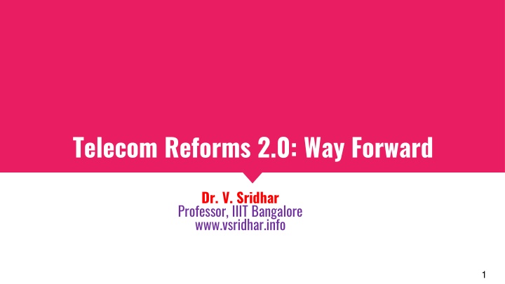 telecom reforms 2 0 way forward