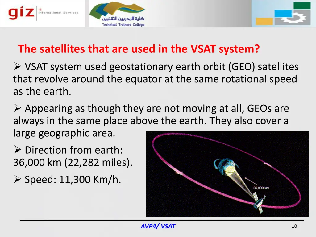 the satellites that are used in the vsat system