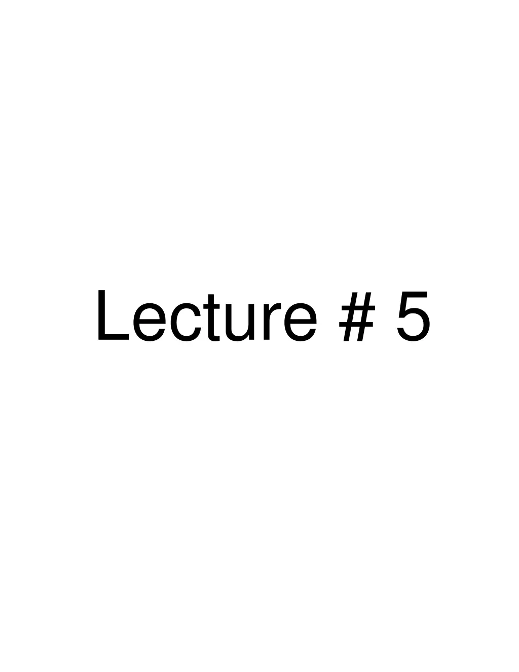 lecture 5