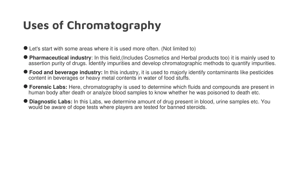 uses of chromatography