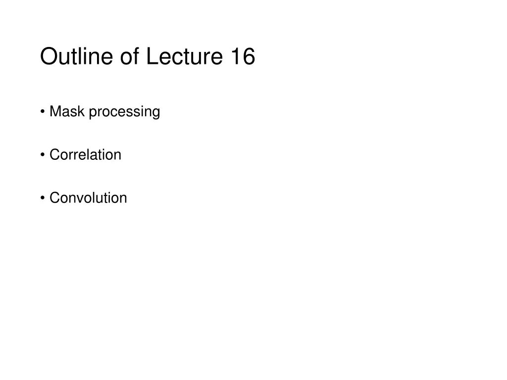 outline of lecture 16