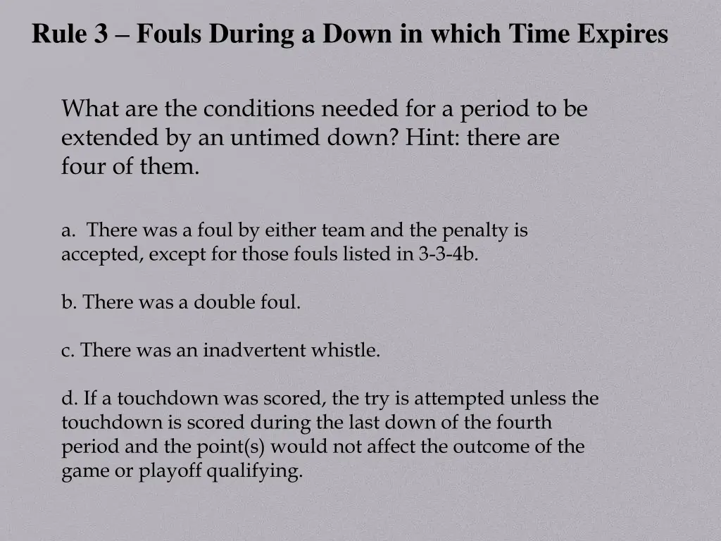 rule 3 fouls during a down in which time expires 2