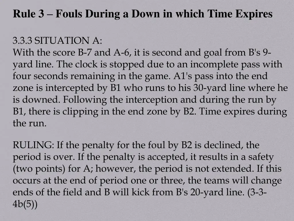 rule 3 fouls during a down in which time expires