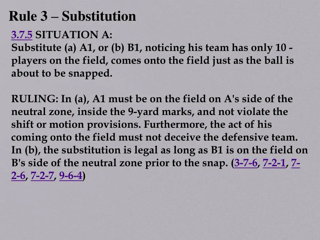 rule 3 substitution 3 7 5 situation a substitute