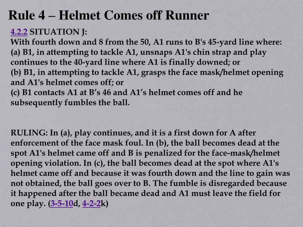rule 4 helmet comes off runner