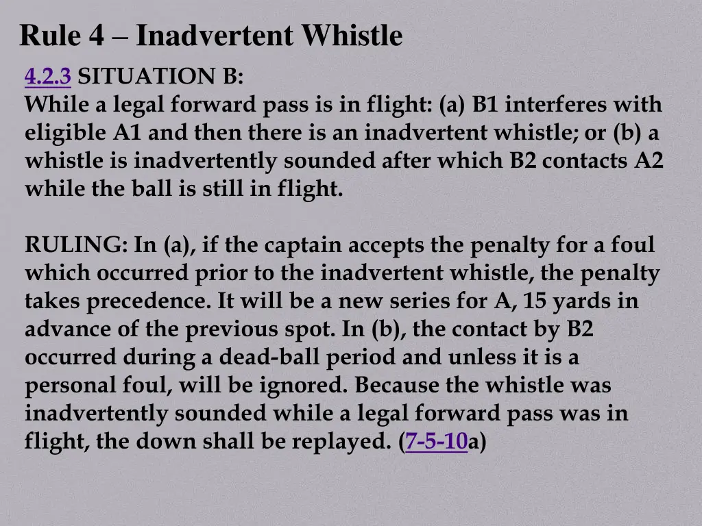 rule 4 inadvertent whistle 4 2 3 situation