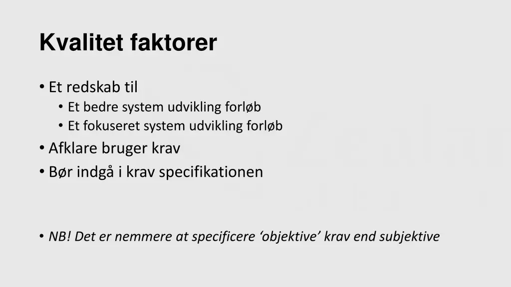 kvalitet faktorer