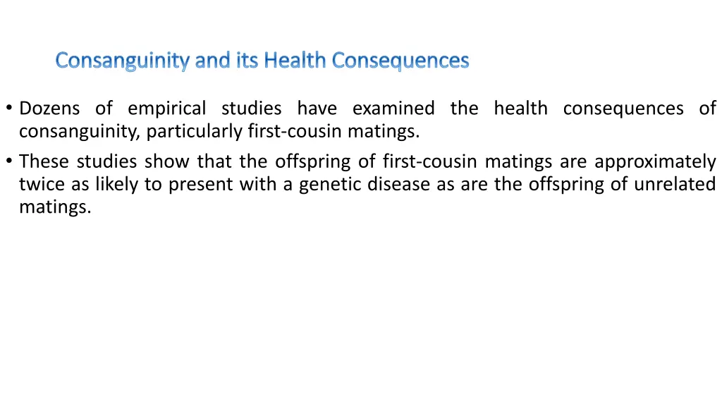 consanguinity and its health consequences 1