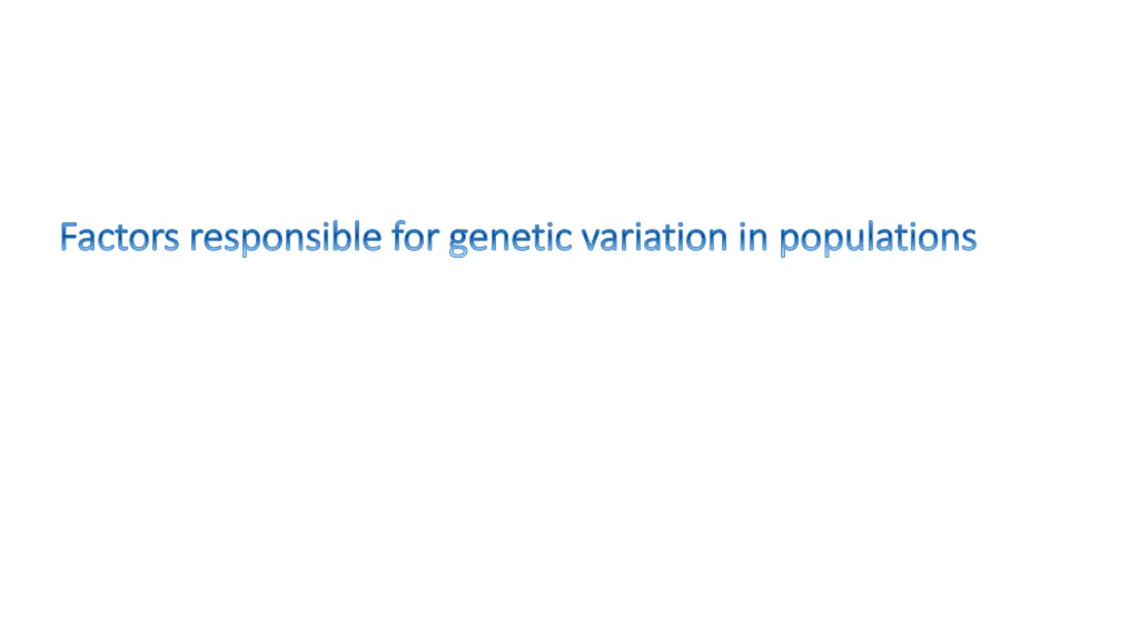 factors responsible for genetic variation