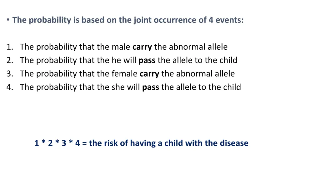 the probability is based on the joint occurrence