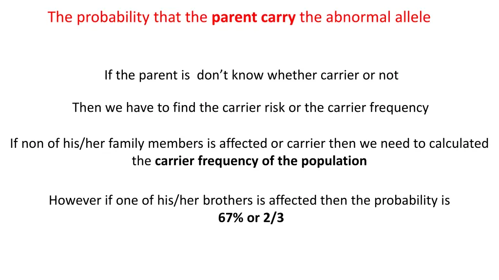 the probability that the parent carry 1