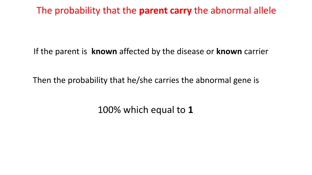 the probability that the parent carry