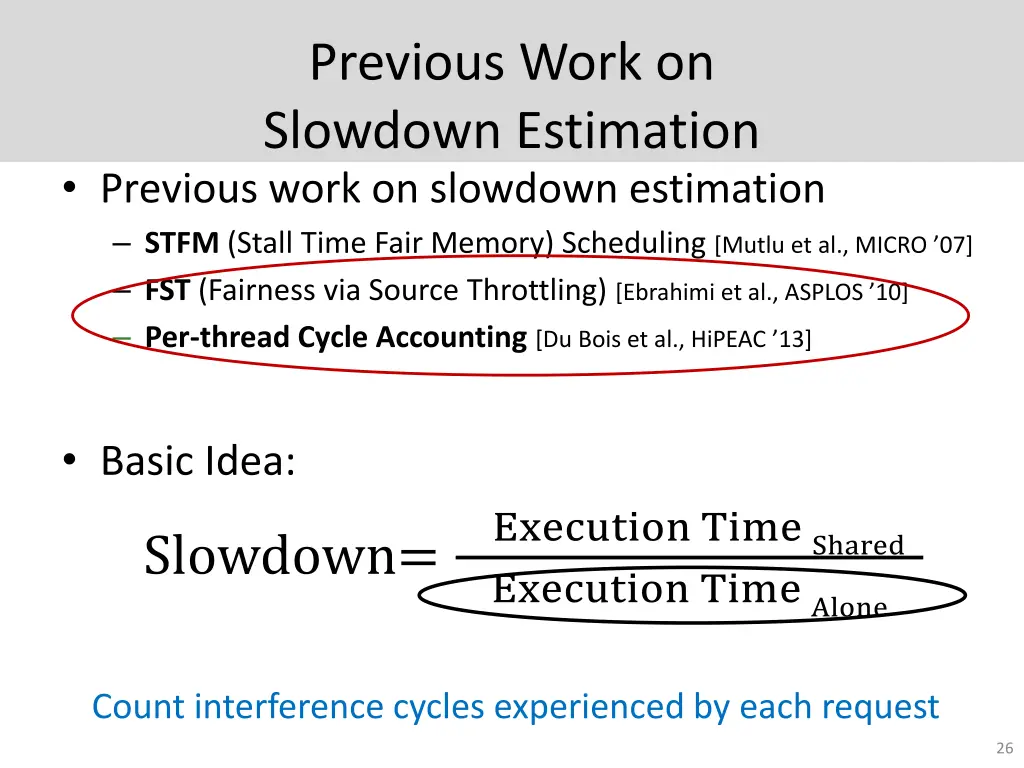 previous work on slowdown estimation previous