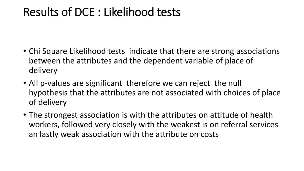 results of dce results of dce likelihood tests