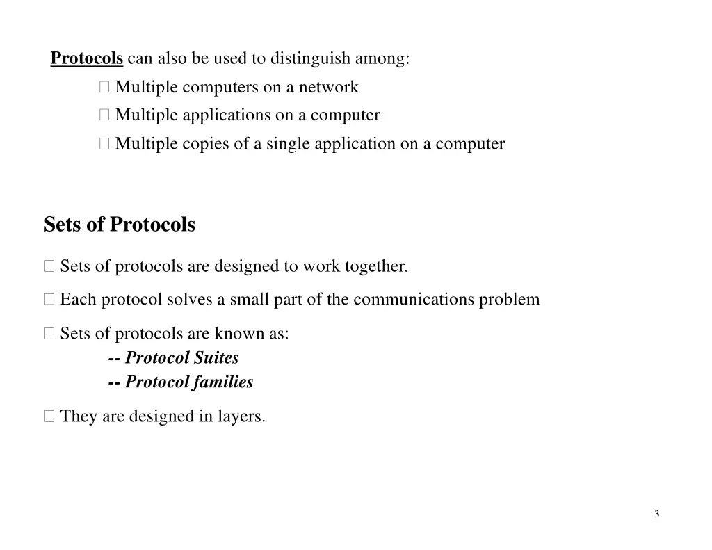 protocols can also be used to distinguish among