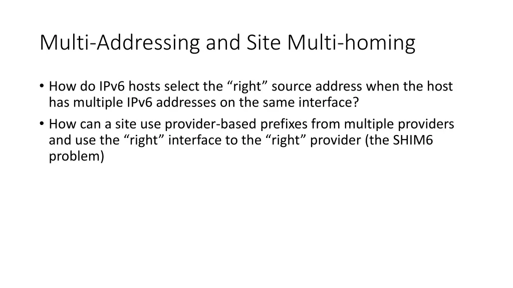multi addressing and site multi homing