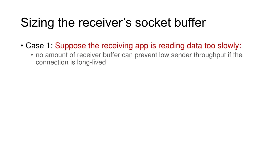 sizing the receiver s socket buffer 1