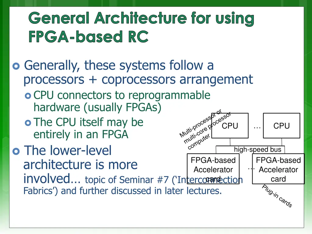 general architecture for using fpga based rc
