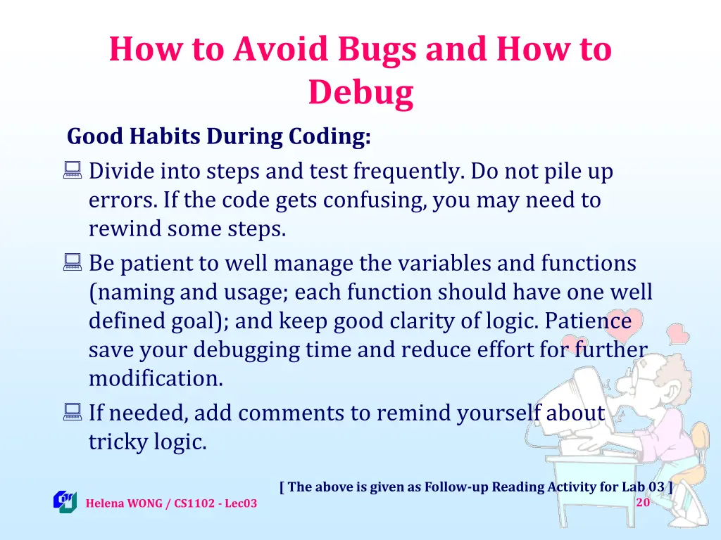 how to avoid bugs and how to debug