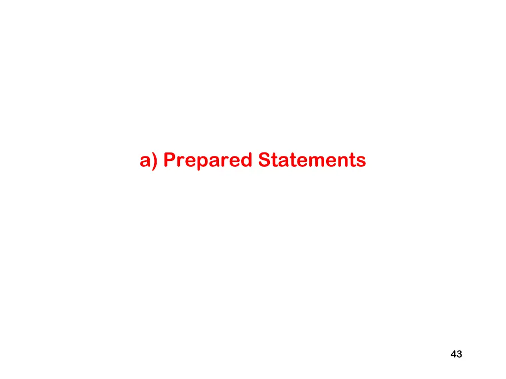 a prepared statements