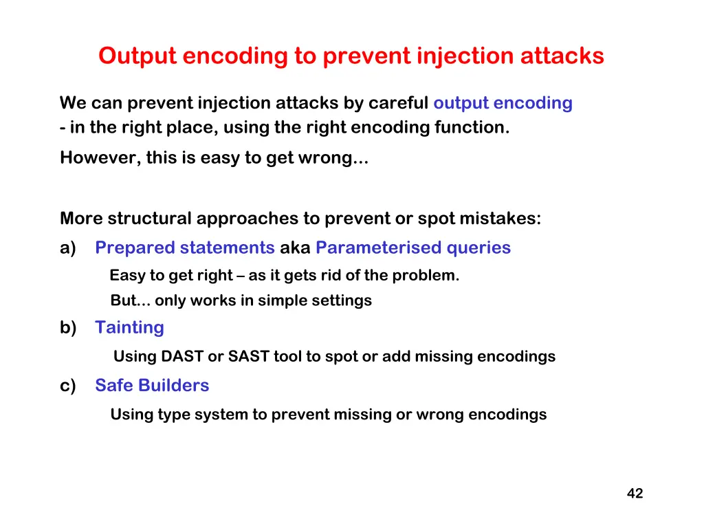 output encoding to prevent injection attacks