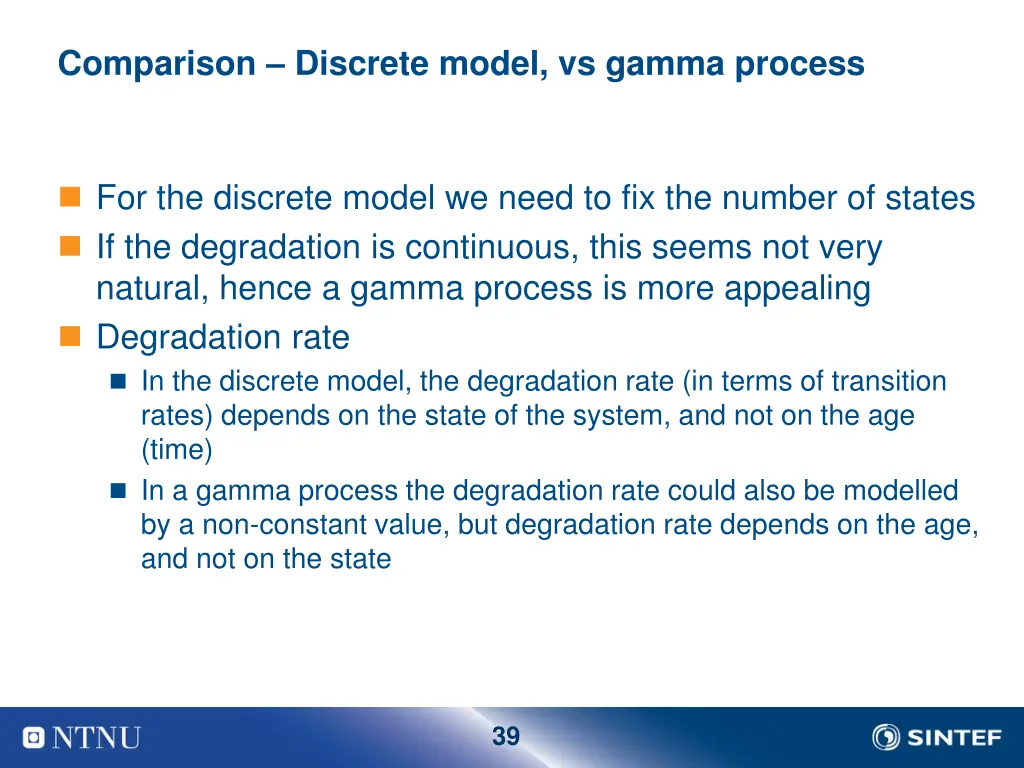comparison discrete model vs gamma process