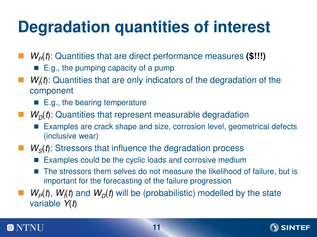 degradation quantities of interest