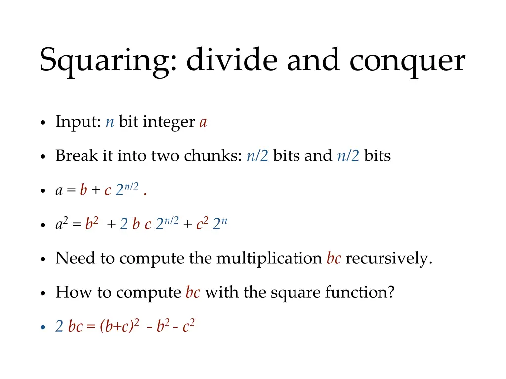 squaring divide and conquer