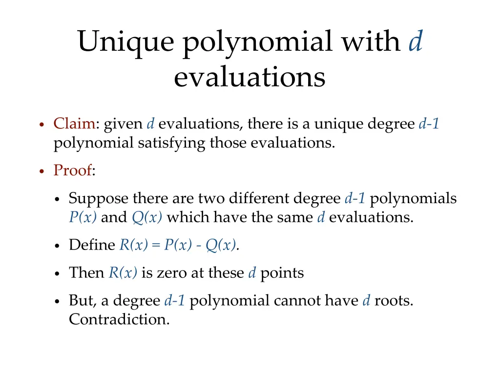 unique polynomial with d evaluations