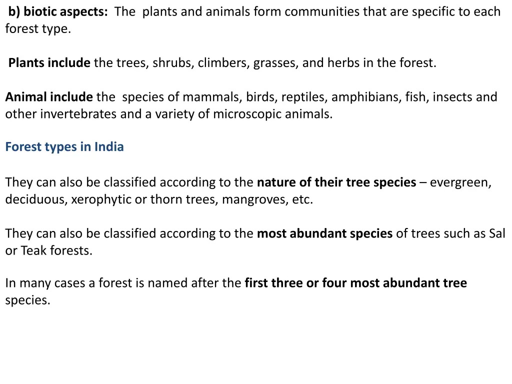 b biotic aspects the plants and animals form