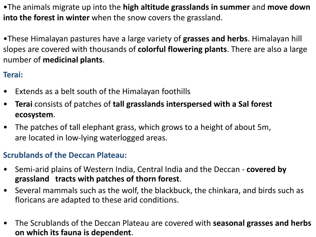 the animals migrate up into the high altitude