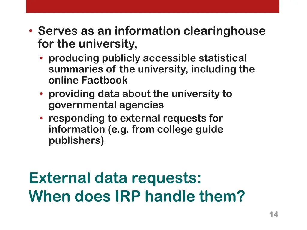 serves as an information clearinghouse 1