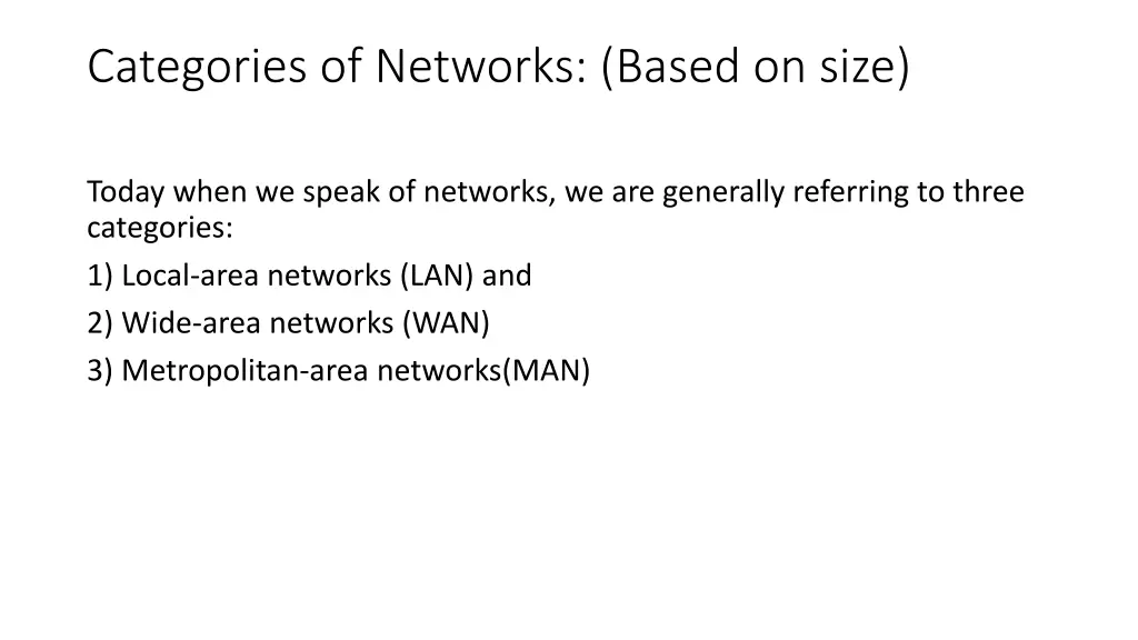 categories of networks based on size