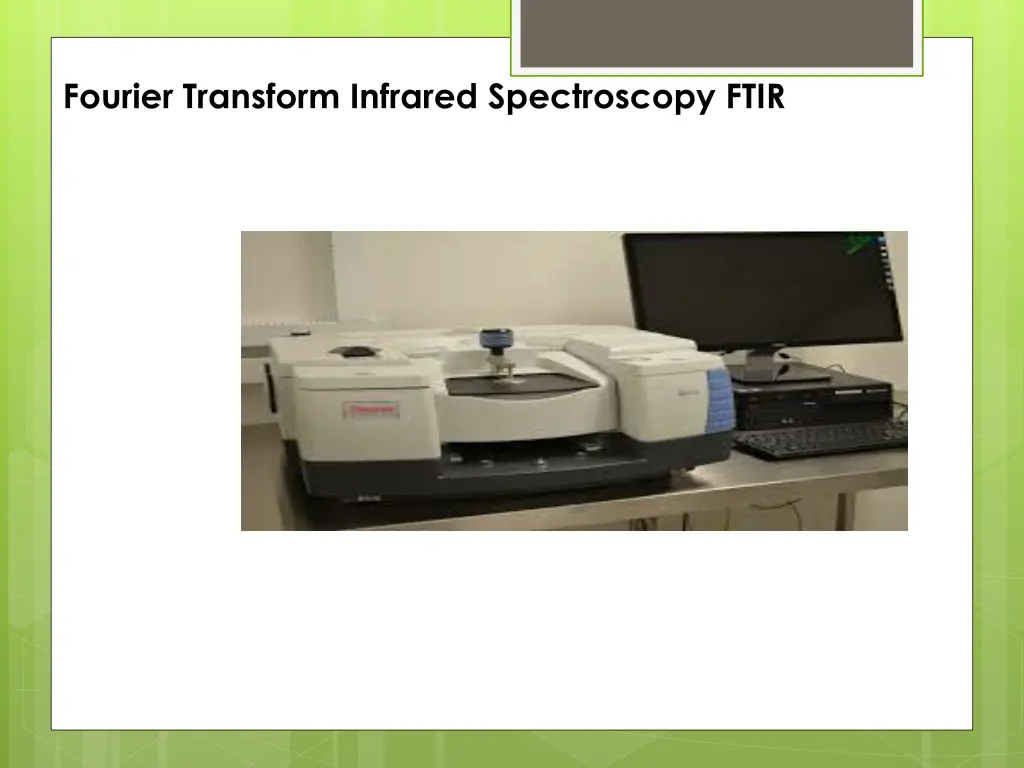 fourier transform infrared spectroscopy ftir
