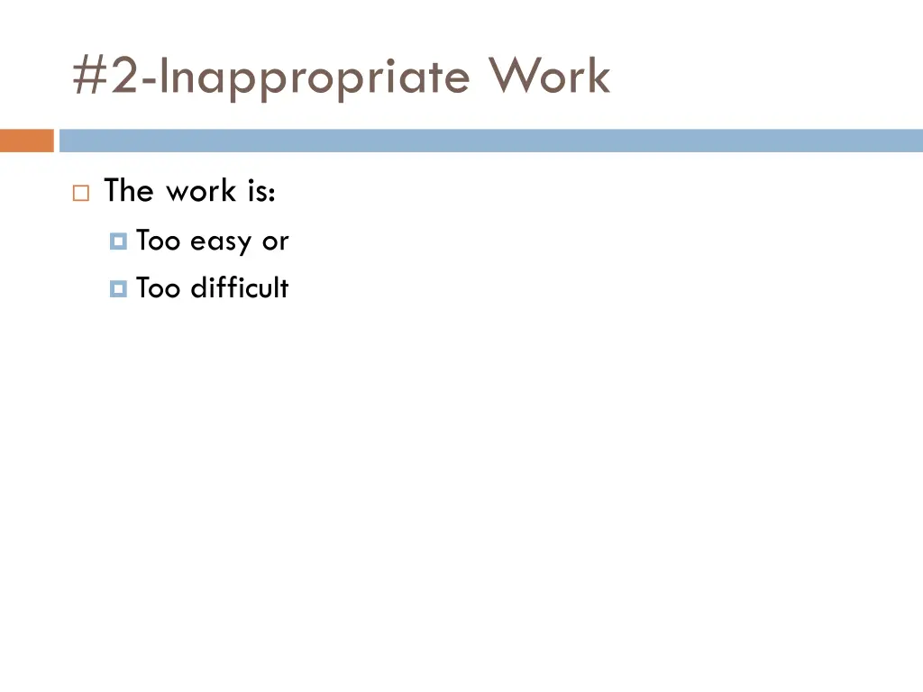 2 inappropriate work