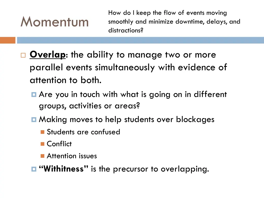 how do i keep the flow of events moving smoothly 1