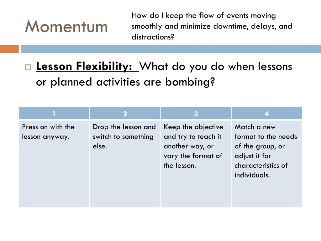 how do i keep the flow of events moving smoothly 4
